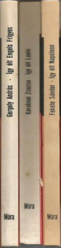 Fekete Sndor, Koroknai Zsuzsa, Gergely Andrs - 3 db gy lt knyv, Napleon, Lenin, Engels Frigyes