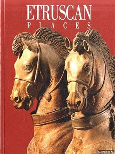 Maurizio Martinelli, Giulio Paolucci - Etruscan Places