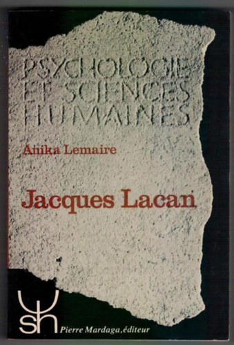 Lemaire Anica - Jacques Lacan