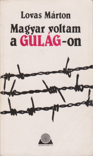 Lovas Mrton - Magyar voltam a Gulg-on