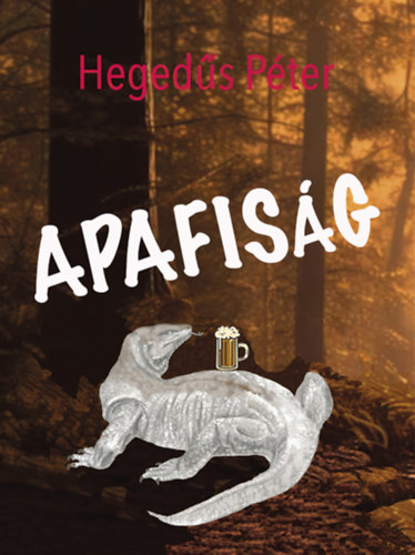 Hegeds Pter - Apafisg