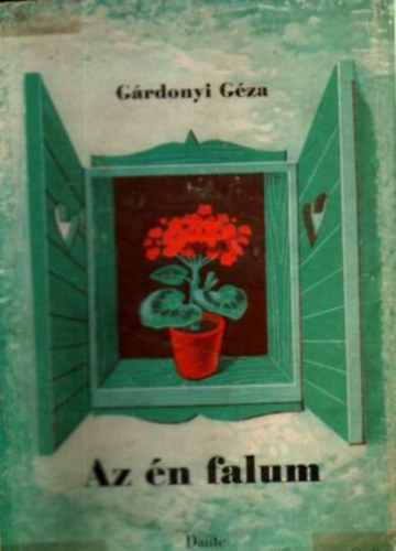 Grdonyi Gza - Az n falum I-II. (egybektve)