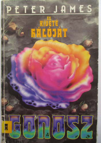 Peter James - ...és kiveté hálóját a gonosz