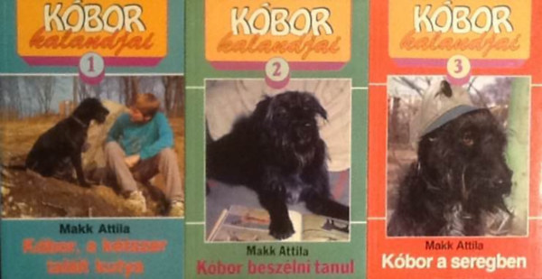 Makk Attila - Kobr kalandjai 1-3. - Kbor,a ktszer tallt kutya+Kbor beszlni tanul+Kbor a seregben
