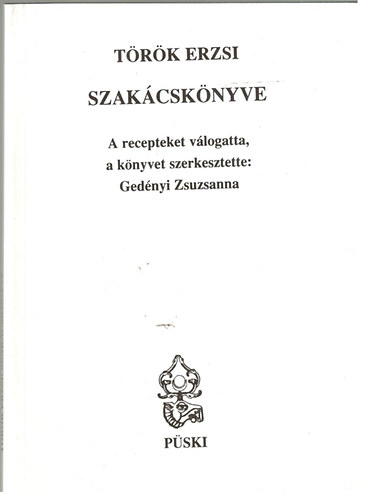 Pski Kiad - Trk Erzsi szakcsknyve