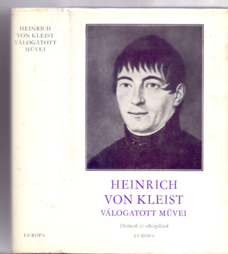 Heinrich von Kleist, Vlogatta: Gyrffy Mikls - Heinrich von Kleist vlogatott mvei - Drmk s elbeszlsek