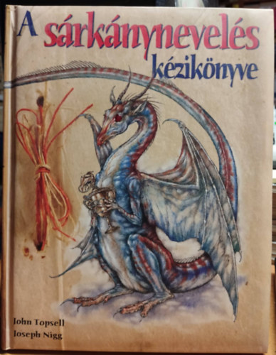 John Topsell; Joseph Nigg - A srknynevels kziknyve