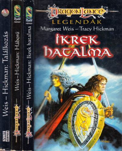 Margaret Weis - Tracy Hickman - Dragon Lance legend�k 3 db. (Ikrek hatalma + H�bor� + Tal�lkoz�s)