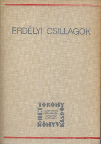 Kntor Lajos (szerk.) - Erdlyi csillagok (jabb arcok Erdly szellemi mltjbl)