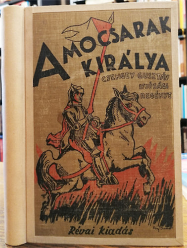 Csengey Gusztáv - A mocsarak királya
