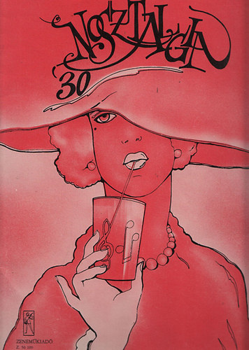 Vas Gábor (szerk.) - Nosztalgia '30 - Magyar és külföldi slágerek a harmincas évekből (énekhangra, zongorakísérettel harmóniajelzéssel)