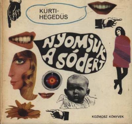 Kürti András-Hegedüs István - Nyomjuk a sódert