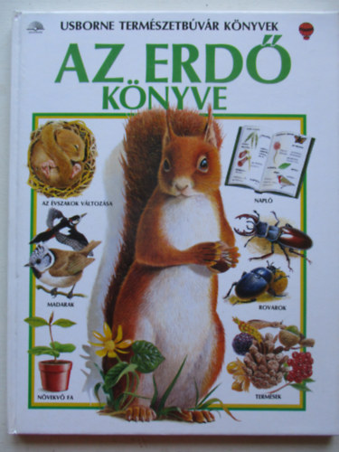 Barbara Cork - Az erdő könyve (Usborne természetbúvár könyvek)