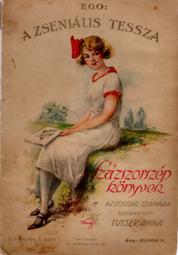 Ego, Tutsek Anna (szerk.) - A zsenilis Tessza- Szzszorszp knyvek