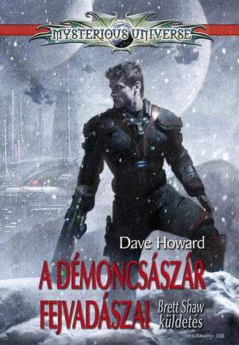 Dave Howard - A Démoncsászár fejvadászai - Brett Shaw küldetés