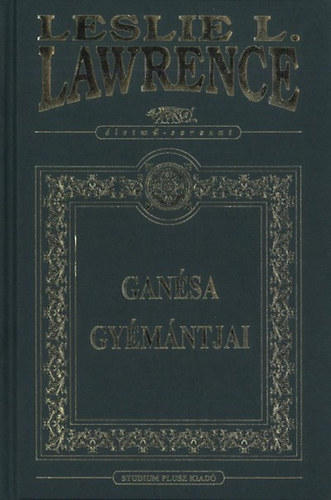 Leslie L. Lawrence - Gan�sa gy�m�ntjai