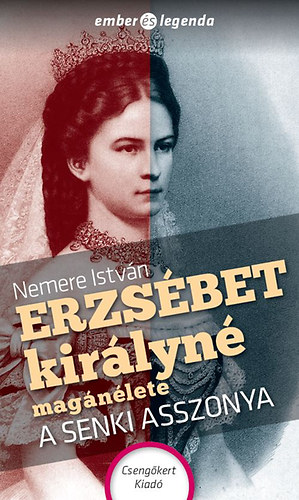 Nemere Istvn - Erzsbet kirlyn magnlete