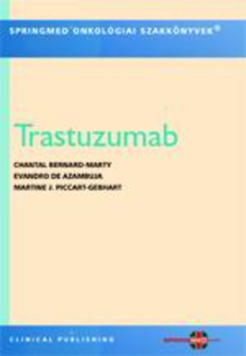 Chantal Bernard-Marty  Evandro De Azambuja  Martine J. Piccart-Gebhart - Trastuzumab