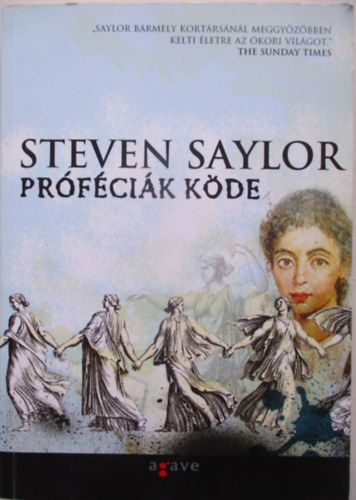 Steven Saylor - Próféciák köde