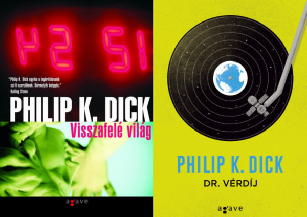 Philip K. Dick - 2 db Philip K. Dick sci-fi regény: Dr. Vérdíj + Visszafelé világ