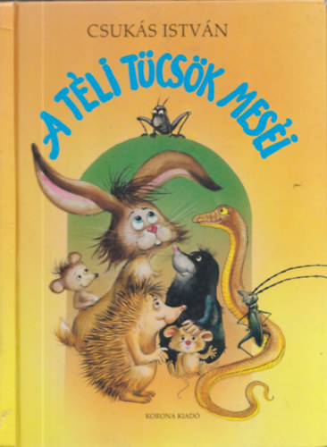 Csukás István - A téli tücsök meséi