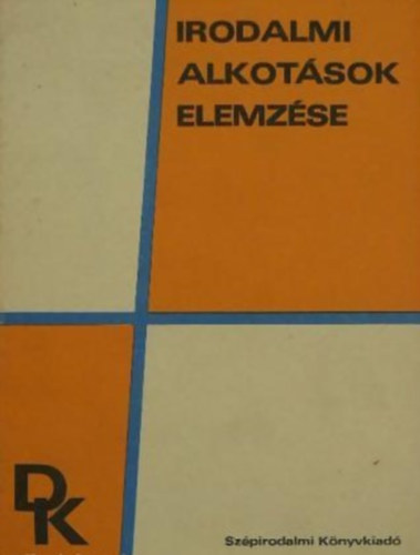 Varga Katalin (Szerk.) - Irodalmi alkot�sok elemz�se