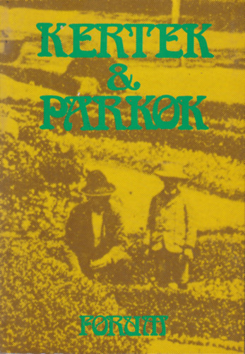 Kertek s parkok
