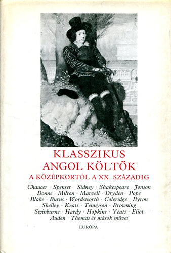 Klasszikus angol kltk a kzpkortl a XX. szzadig I.