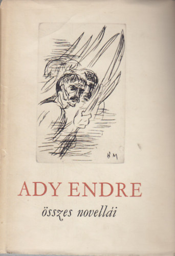 Ady Endre - Ady Endre sszes novelli