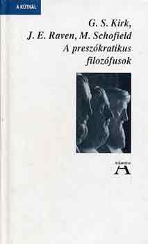 Kirk-Raven-Schofield - A presz�kratikus filoz�fusok