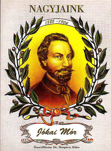 �ssze�ll.:Dr. Marg�csy M�ria - J�kai M�r. �ltal�nos �s k�z�piskol�sok sz�m�ra