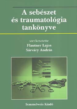 A sebészet és traumatológia tankönyve