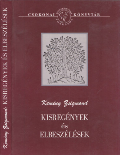 Kemény Zsigmond - Kisregények és elbeszélések (Kemény)