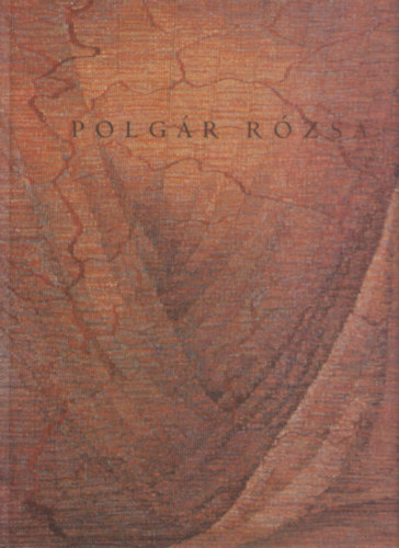 Brd Johanna, Polgr Rzsa - Polgr Rzsa - Szvtt krpitok / Woven Tapestry