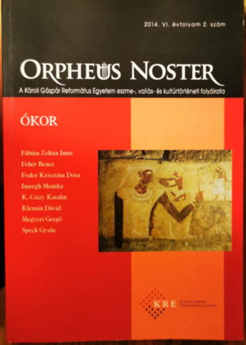 Fehr Bence, Fbin Zoltn Imre - Orpheus Noster 2014. VI.vfolyam 2.szm