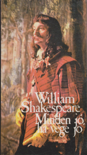 William Shakespeare - Minden j, ha vge j