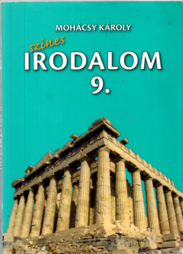 Mohcsy Kroly - Sznes irodalom 9.