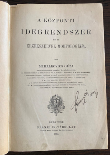 Mihalkovics Gza - A kzponti idegrendszer s az rzkszervek morfologija