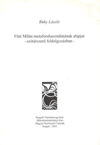 Bky Lszl - Fst Miln metaforahasznlatnak alapjai - Sztrszer feldolgozsban