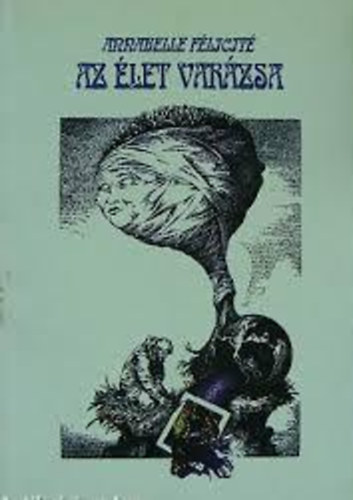 Annabelle Félicité - Az élet varázsa