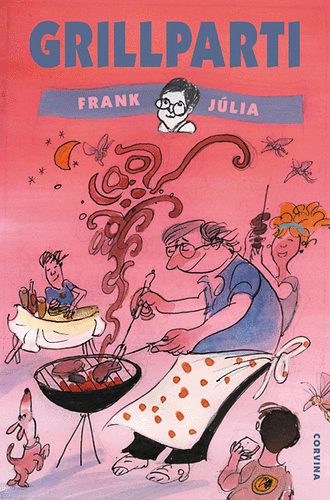 Frank Jlia - Grillparti