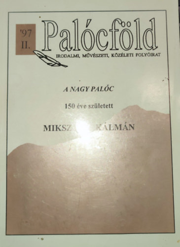 Palcfld - Irodalmi, mvszeti, kzleti folyirat-'97 -II.