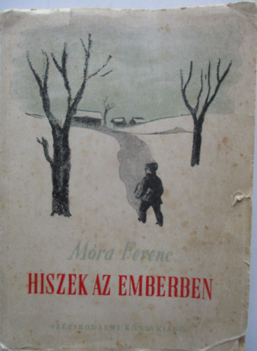 Mra Ferenc - Hiszek az emberben