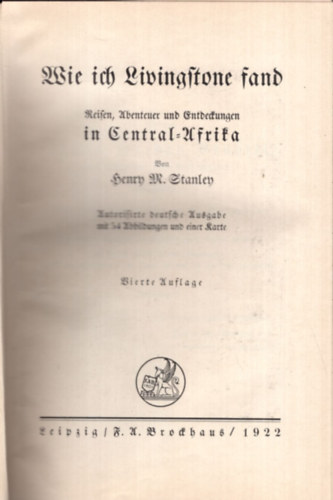 Henry M. Stanley - Wie ich Livingstone fand (1922)