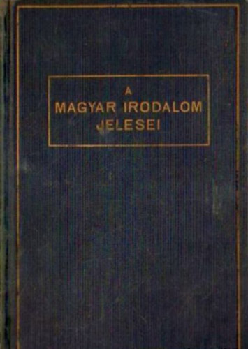 Gosztonyi �d�m - Horoszk�p ( A magyar irodalom jelesei )