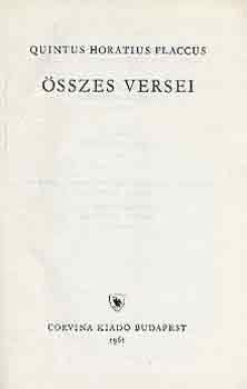 Horatius - Quintus Horatius Flaccus �sszes versei-Opera omnia