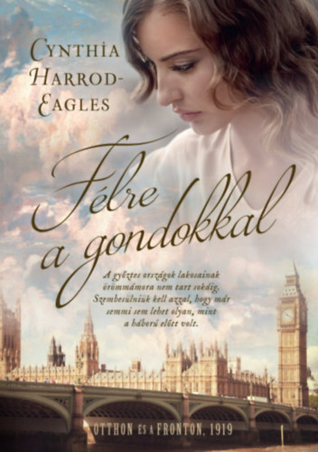 Cynthia Harrod-Eagles - Félre a gondokkal