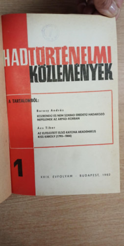 Cs�kv�ri Ferenc (szerk.) - Hadt�rt�nelmi K�zlem�nyek 1982. XXIX. �vfolyam 1-4. teljes �vfolya