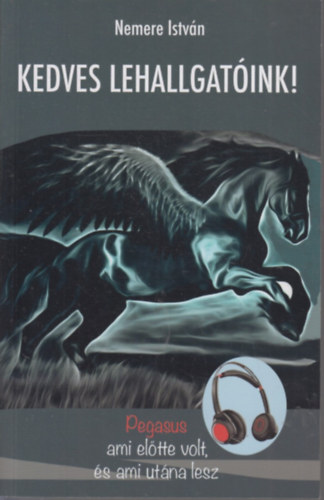 Nemere Istvn - Kedves Lehallgatink