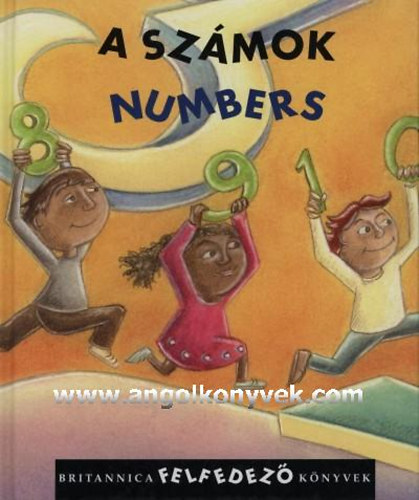 A szmok - Numbers (Britannica felfedez knyvek)